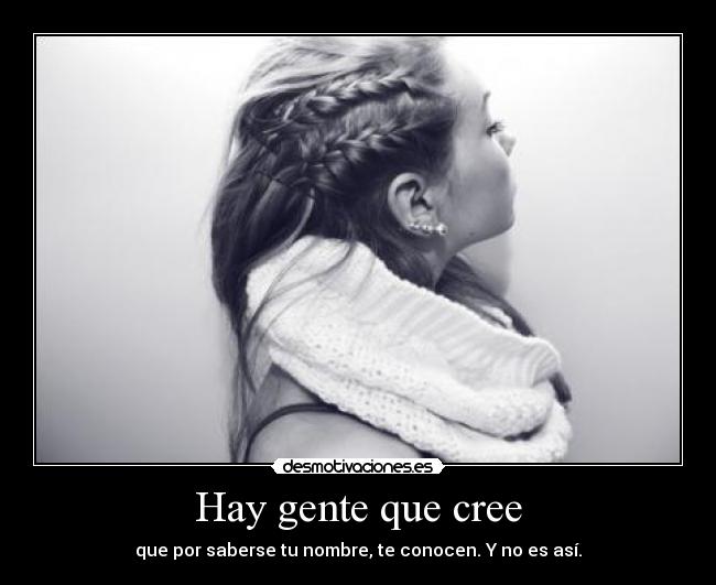 carteles mejor que nadie sabre quien soy gente que cree nombre desmotivaciones