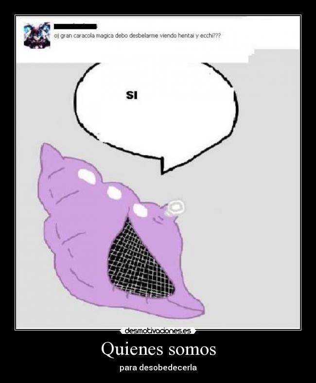 Quienes somos - para desobedecerla