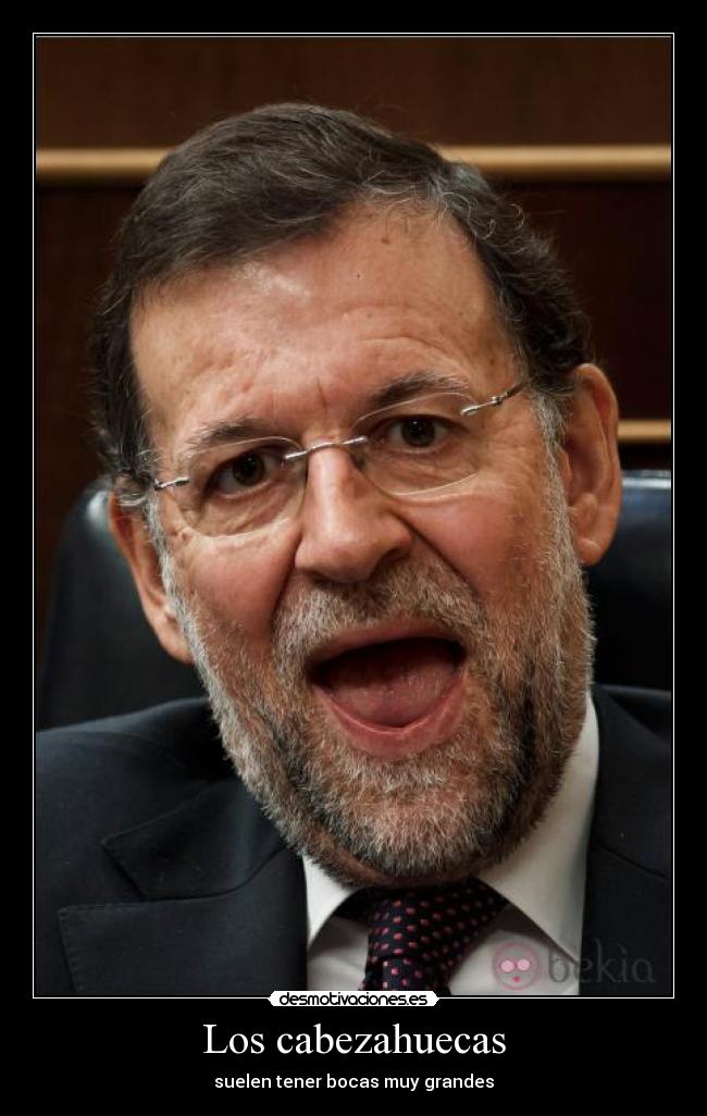 carteles mariano rajoy cabezahueca desmotivaciones