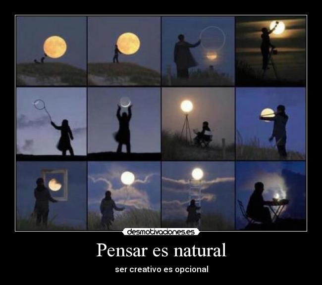 Pensar es natural - ser creativo es opcional