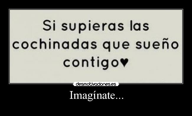 carteles sueno contigo desmotivaciones