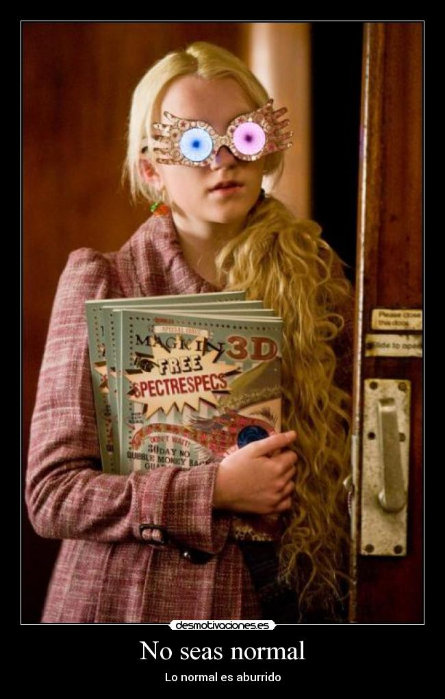 No seas normal - Lo normal es aburrido