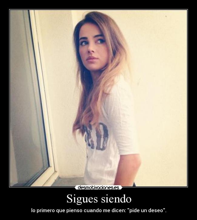 Sigues siendo - 