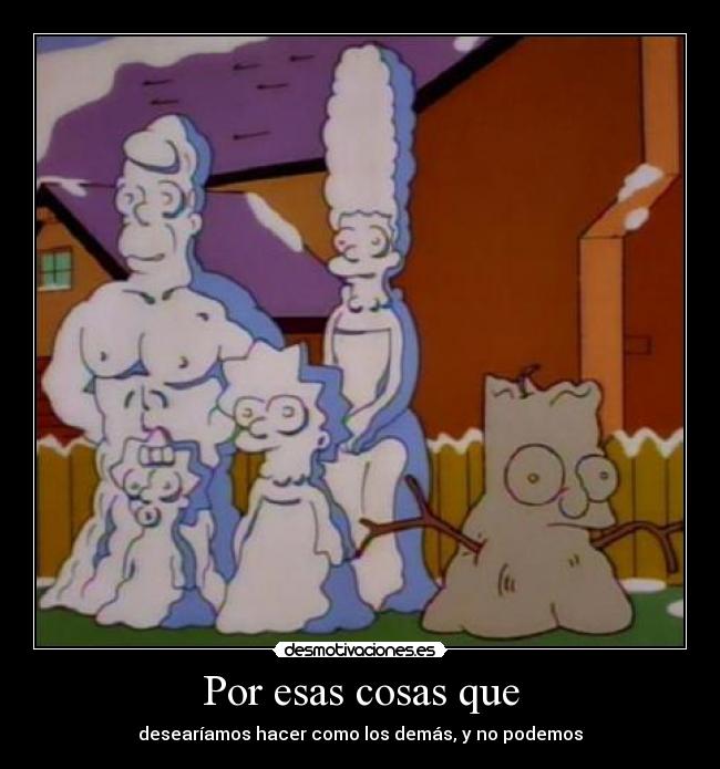 Por esas cosas que - 