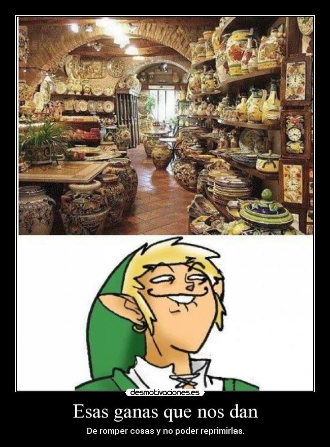 Esas ganas que nos dan -