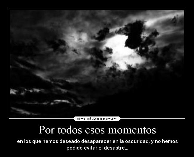 Por todos esos momentos - 