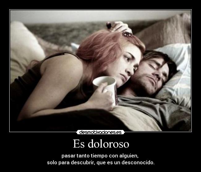 Es doloroso -