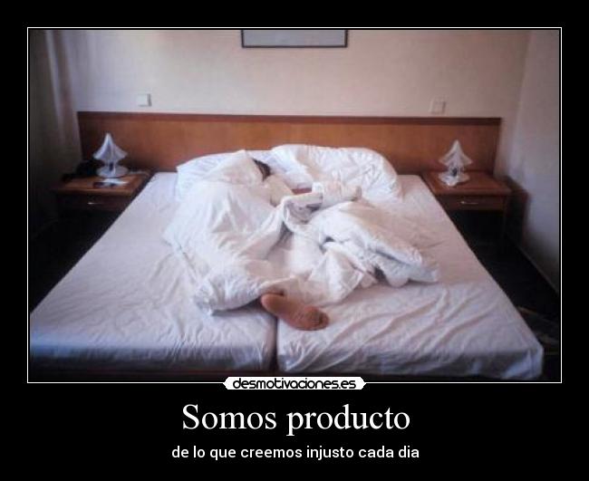 Somos producto - 