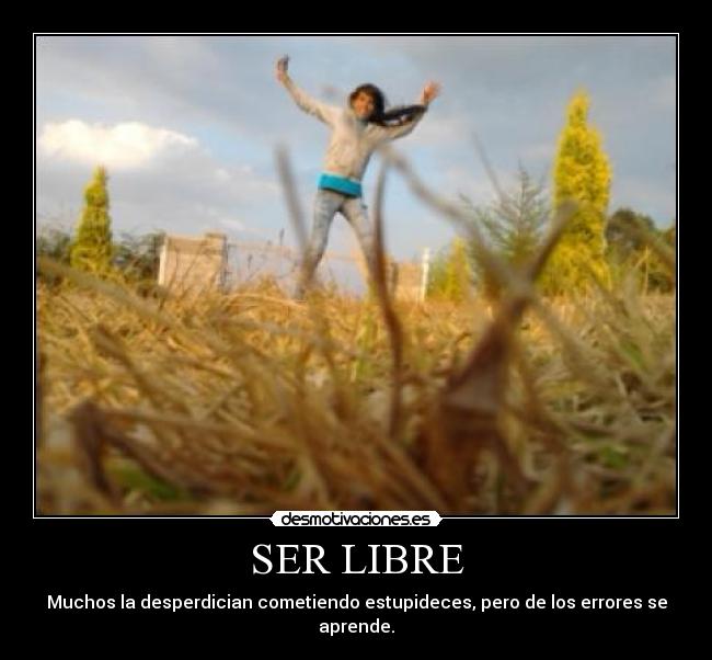 SER LIBRE - 