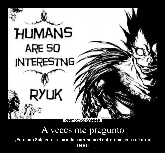 A veces me pregunto -