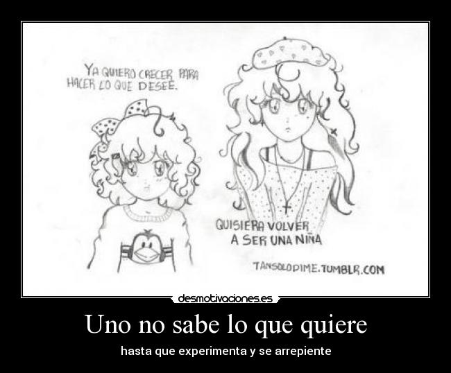 Uno no sabe lo que quiere - 
