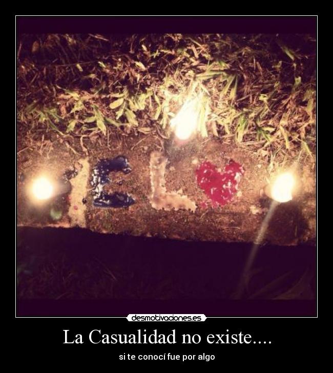 La Casualidad no existe.... - 