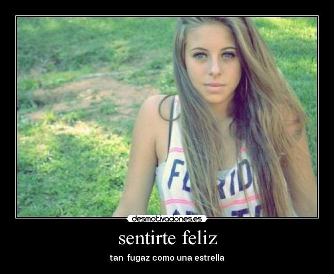 sentirte feliz - 