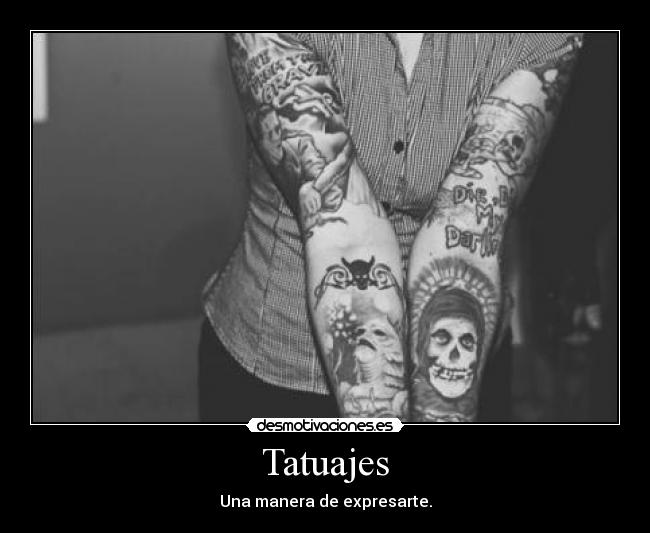 Tatuajes - Una manera de expresarte.