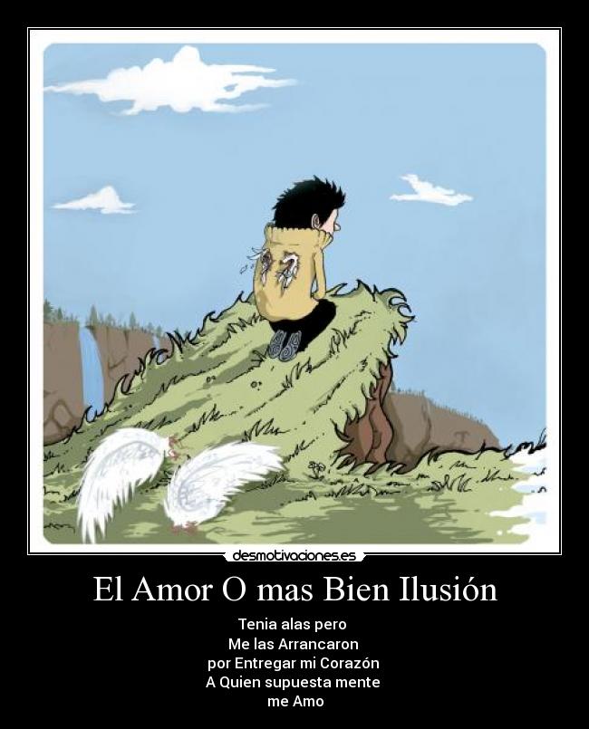 El Amor O mas Bien Ilusión - 