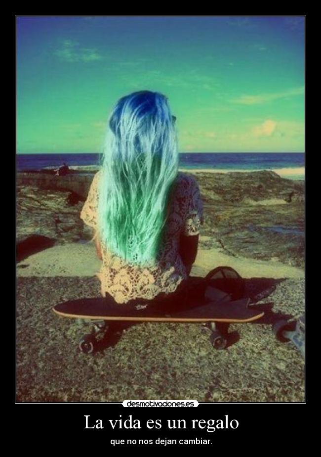 La vida es un regalo -