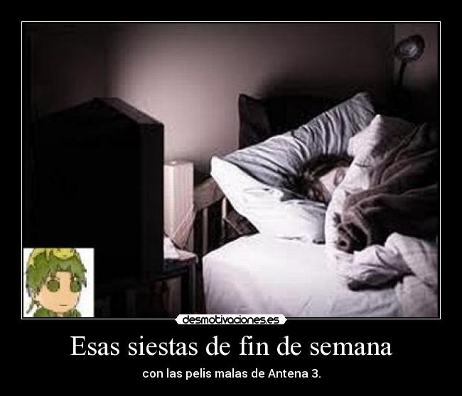 Esas siestas de fin de semana - 