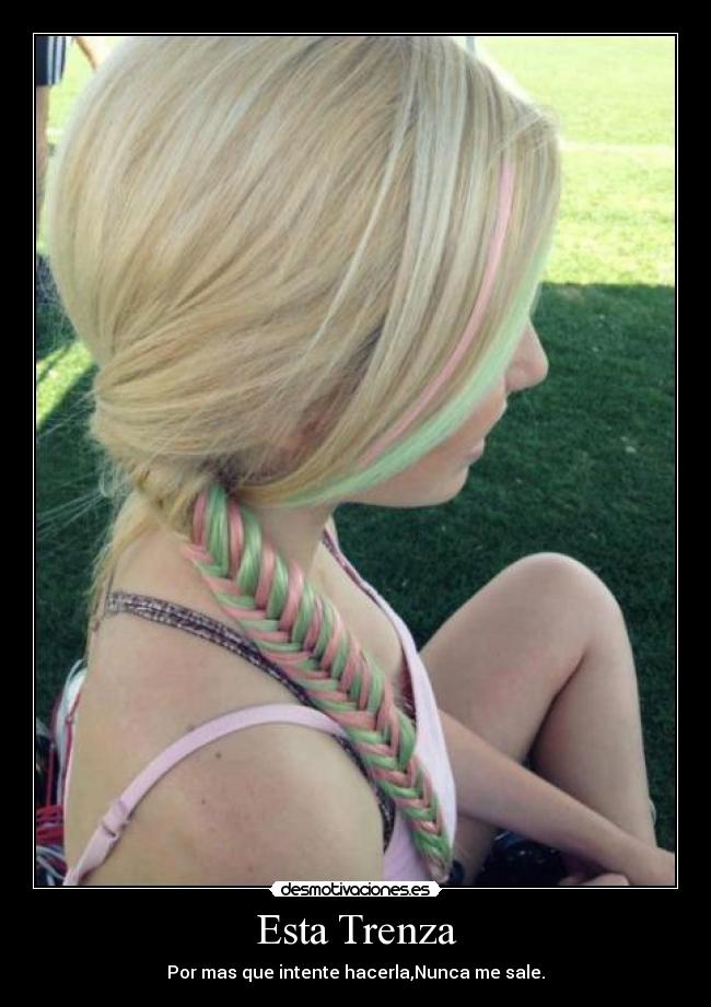 Esta Trenza -