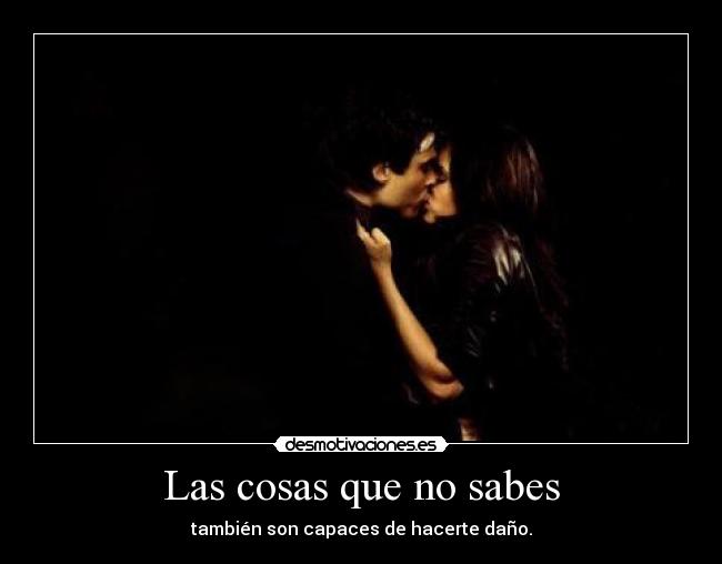 Las cosas que no sabes - 