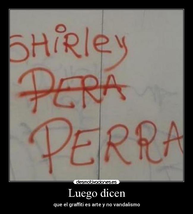 Luego dicen - 