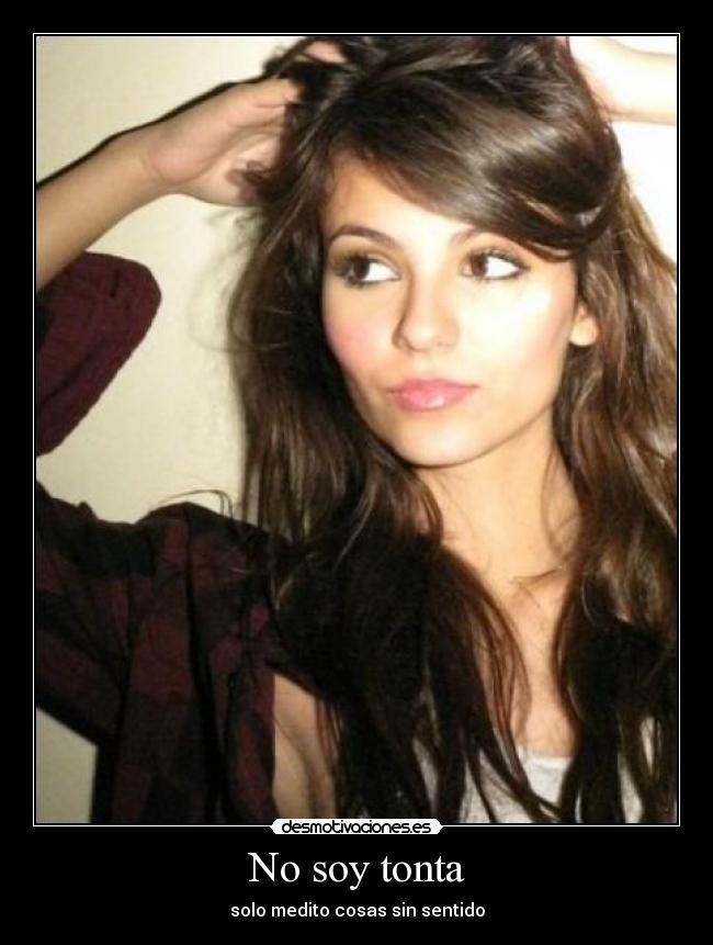 No soy tonta -