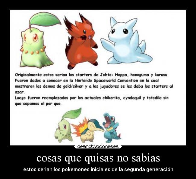 cosas que quisas no sabias - estos serian los pokemones iniciales de la segunda generación