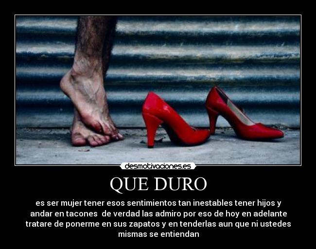 carteles mujer sagrada amor madre mujeres hombre buena beso dificil hijo tacones desmotivaciones