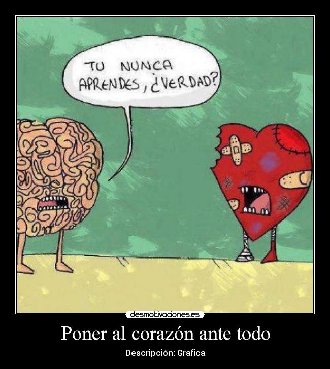Poner al corazón ante todo - 