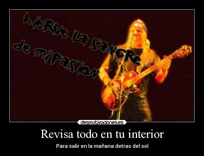 Revisa todo en tu interior - Para salir en la mañana detras del sol