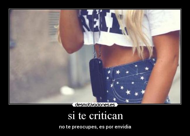 si te critican -