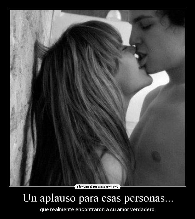 Un aplauso para esas personas... -