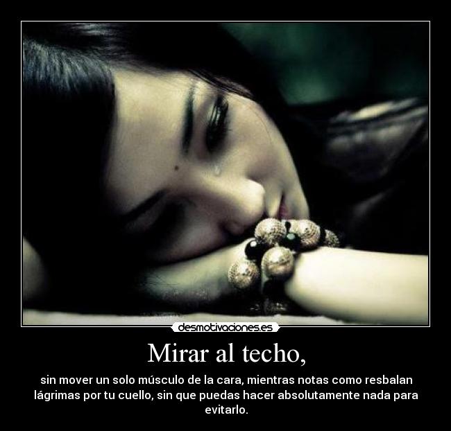 Mirar al techo, - 