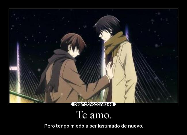 Te amo. -