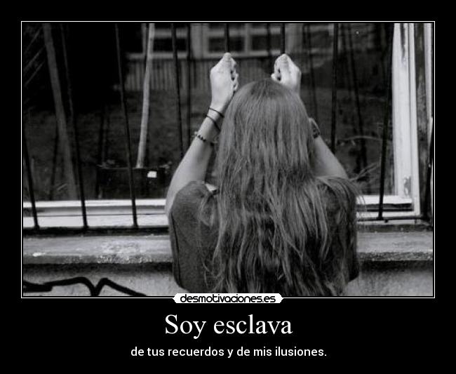 Soy esclava - 
