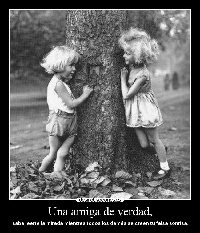 Una amiga de verdad, -