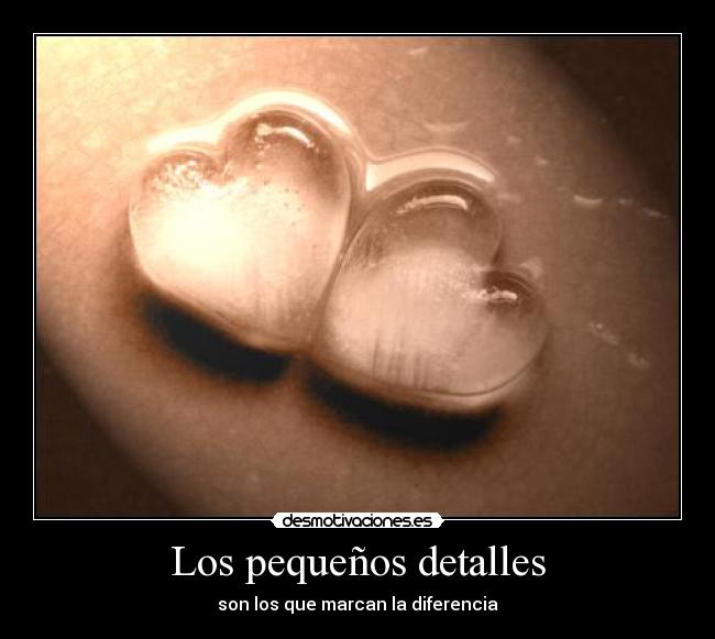 Los pequeños detalles - 