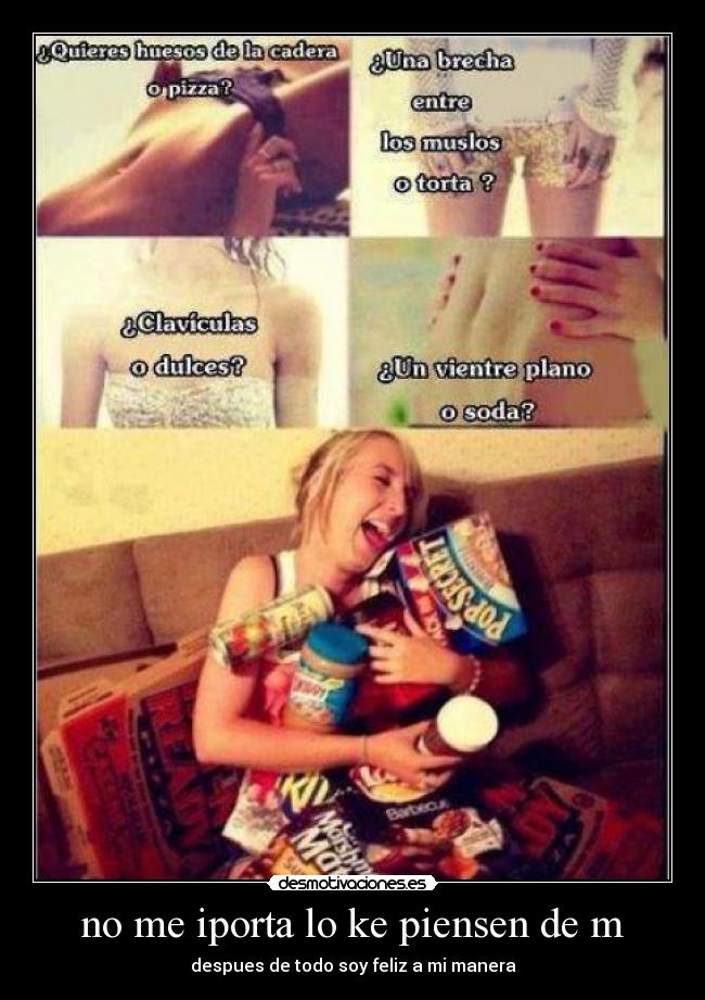 no me iporta lo ke piensen de m -