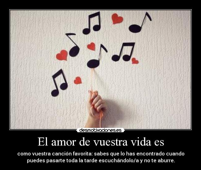 El amor de vuestra vida es - 
