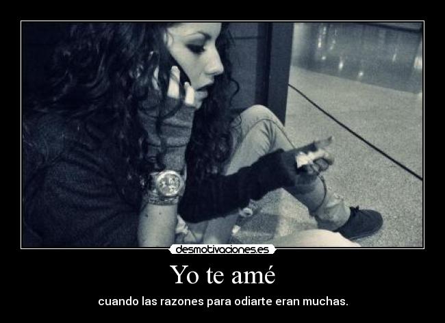 Yo te amé - 