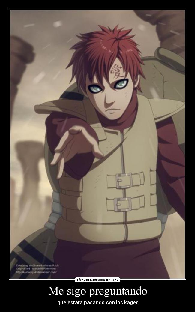 carteles sigo preguntando que estara pasando con los kages anime naruto desmotivaciones