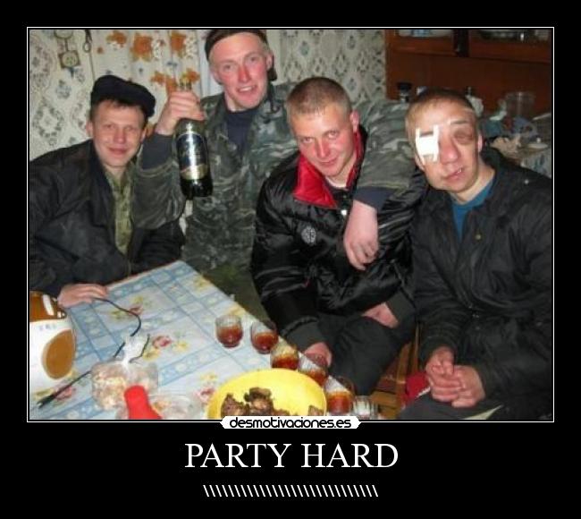 PARTY HARD - \\\\\\\\\\\\\\\\\\\\\\\\\\\\