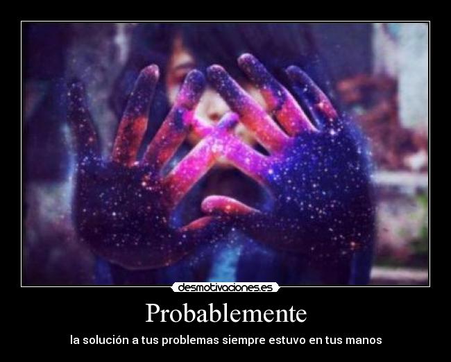 Probablemente -