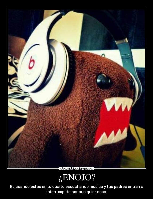 ¿ENOJO? - 