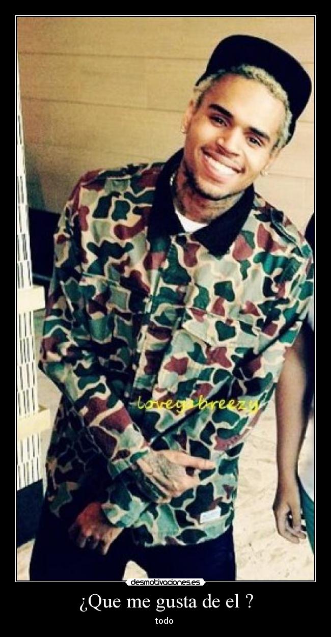 ¿Que me gusta de el ? - 