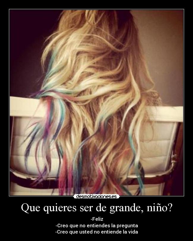 Que quieres ser de grande, niño? - 