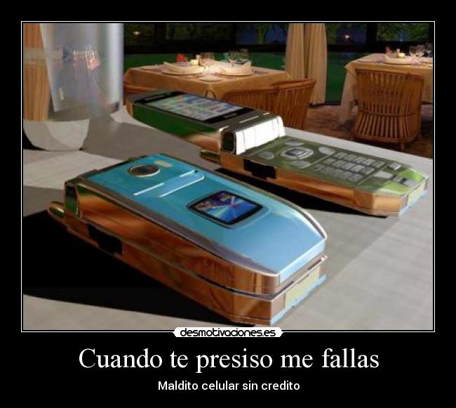 Cuando te presiso me fallas - 