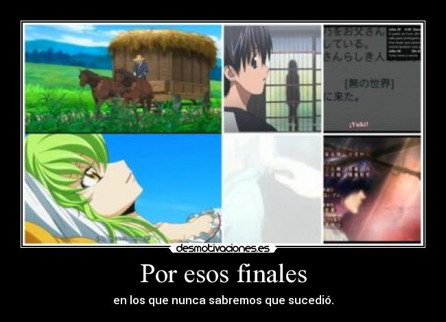 Por esos finales -