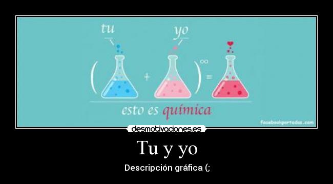 Tu y yo - 