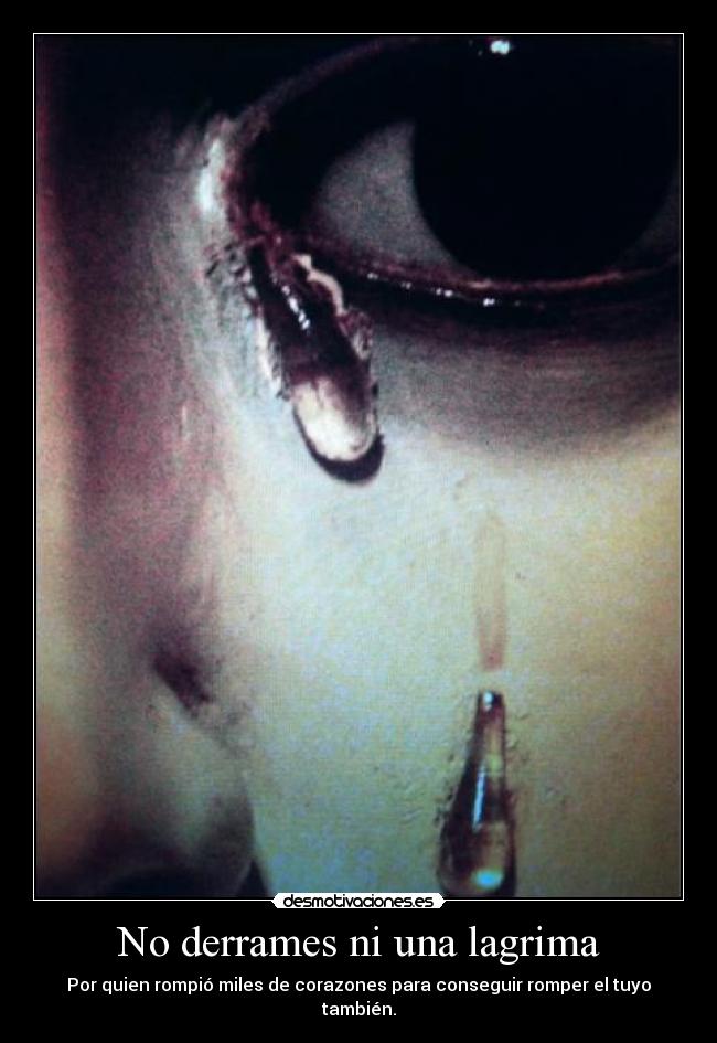 No derrames ni una lagrima -