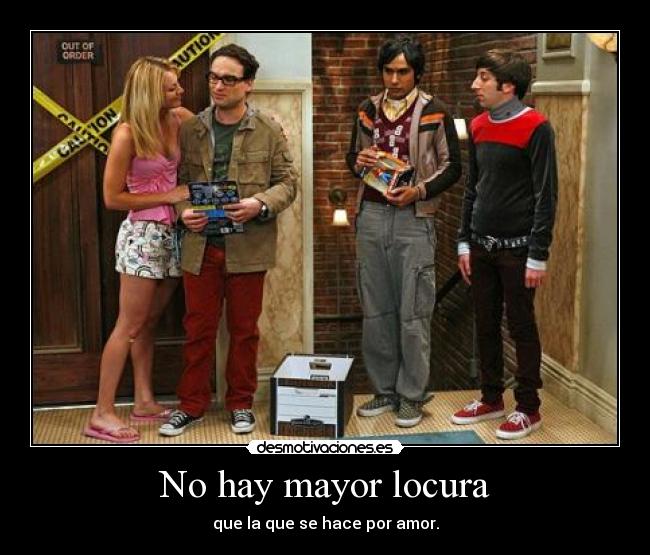 No hay mayor locura - 